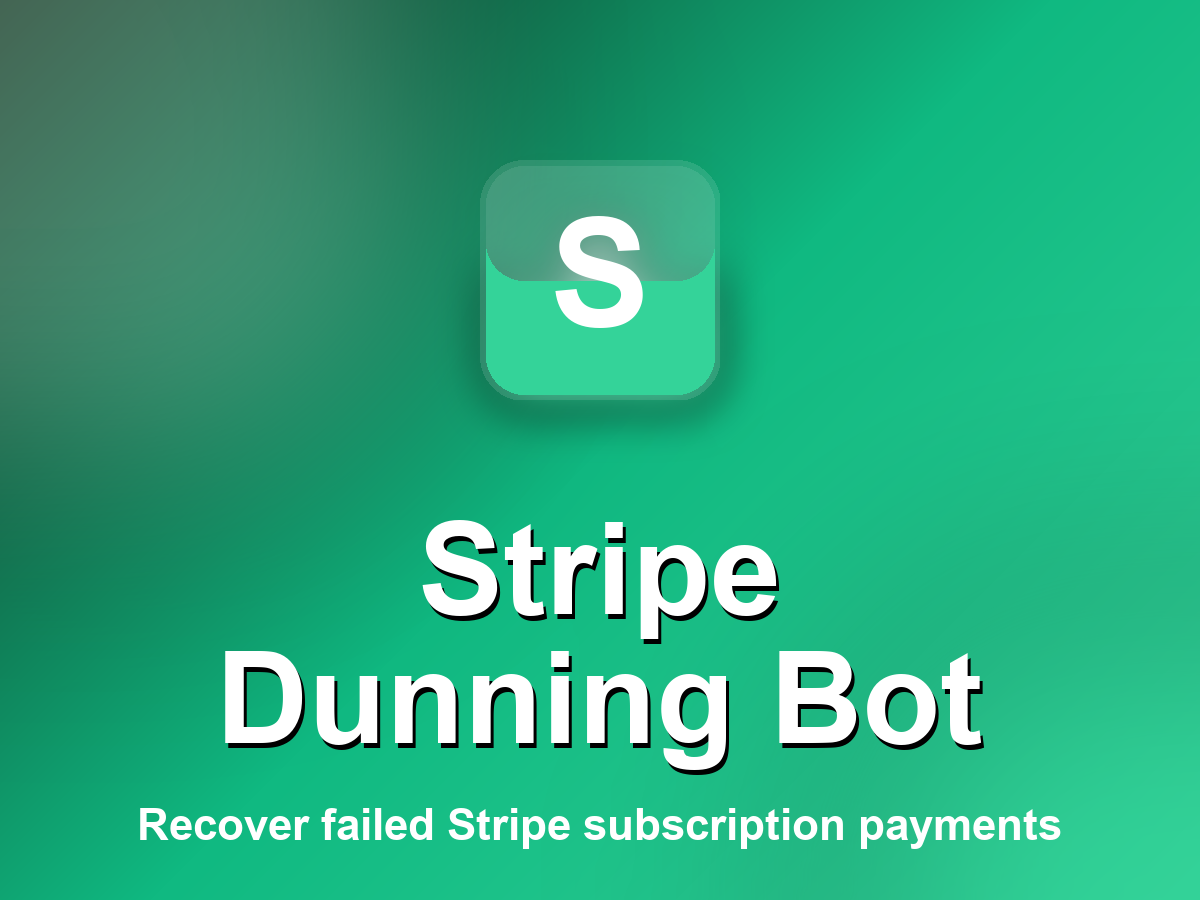 Stripe Dunning Bot